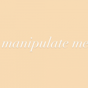 manipulate_me